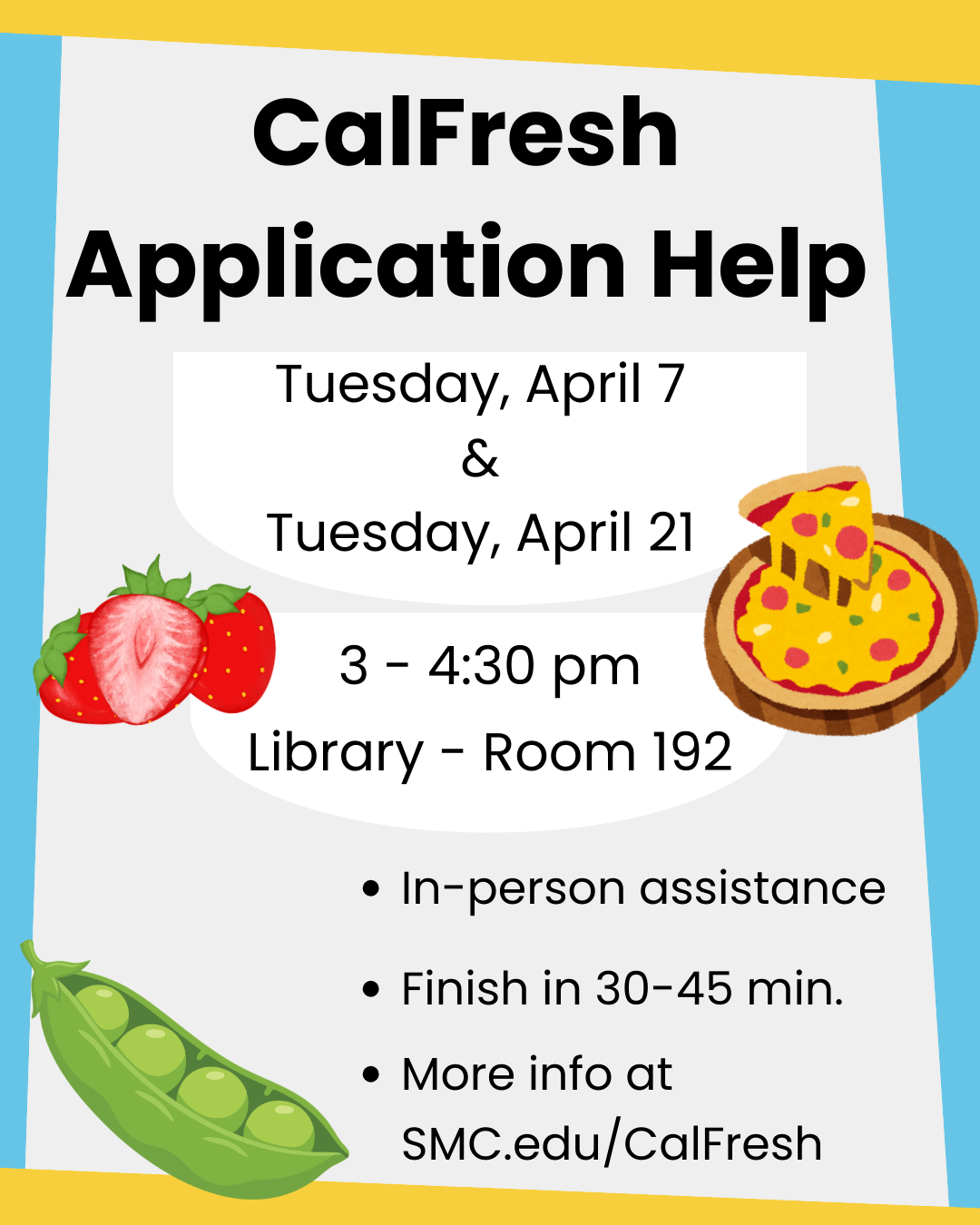 Flyer for CalFresh Application Assistance event at SMC Library